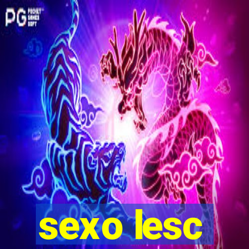 sexo lesc